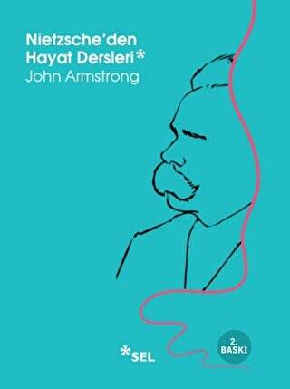 Nietzsche`den Hayat Dersleri - 1