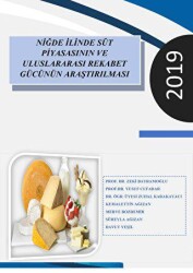 Niğde İlinde Süt Piyasasının ve Uluslararası Rekabet Gücünün Araştırılması - 1