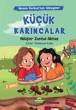 Ninem Korkut’tan Hikayeler - Küçük Karıncalar - 1