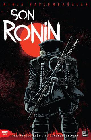 Ninja Kaplumbağalar - Son Ronin Sayı 1 - 1