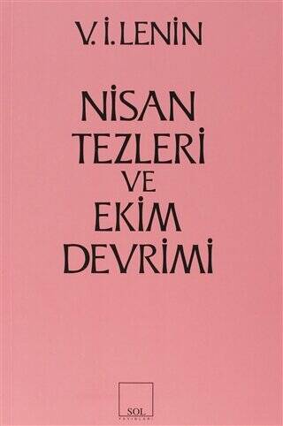 Nisan Tezleri ve Ekim Devrimi - 1