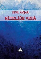 Niteliğe Veda - 1