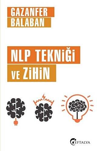 NLP Tekniği ve Zihin - 1