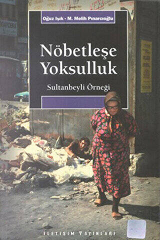 Nöbetleşe Yoksulluk - 1