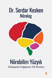 Nörobilim Yüzyılı - 1