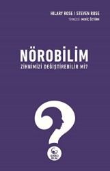 Nörobilim Zihnimizi Değiştirebilir mi? - 1