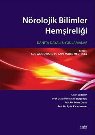 Nörolojik Bilimler Hemşireliği: Kanıta Dayalı Uygulamalar - 1