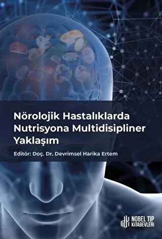 Nörolojik Hastalıklarda Nutrisyona Multidisipliner Yaklaşım - 1