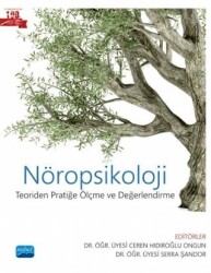 Nöropsikoloji - Teoriden Pratiğe Ölçme ve Değerlendirme - 1