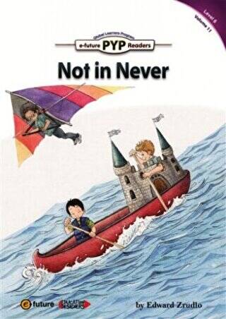 Not in Never PYP Readers 6 - 1