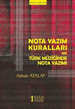 Nota Yazım Kuralları ve Türk Müziğinde Nota Yazımı - 1