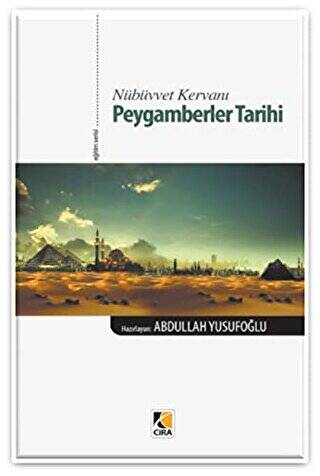 Nübüvvet Kervanı Peygamberler Tarihi - 1