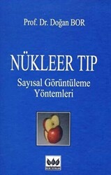 Nükleer Tıp, Sayısal Görüntüleme Yöntemleri - 1