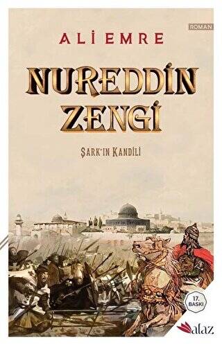 Nureddin Zengi: Şark`ın Kandili - 1