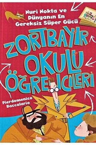 Nuri Nokta ve Dünyanın En Gereksiz Süper Gücü - Zortbayır Okulu Öğrencileri - 1