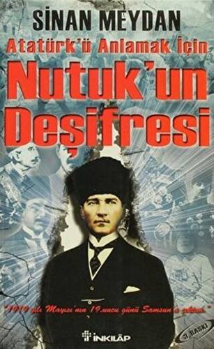 Nutuk’un Deşifresi - 1