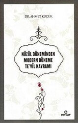 Nüzul Döneminden Modern Döneme Te’vil Kavramı - 1