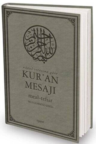 Nüzul Sırasına Göre Kur’an Mesajı Meal-Tefsir - 1