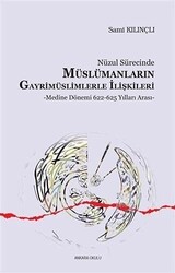 Nüzul Sürecinde Müslümanların Gayrimüslimlerle İlişkileri - 1