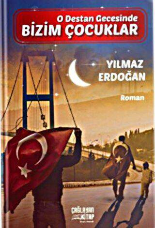 O Destan Gecesinde Bizim Çocuklar - 1