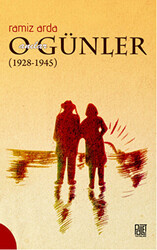 O Günler Anılar 1928-1945 - 1