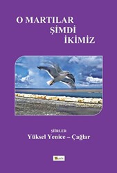 O Martılar Şimdi İkimiz - 1