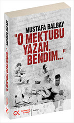 O Mektubu Yazan Bendim - 1