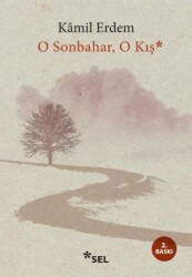 O Sonbahar, O Kış - 1