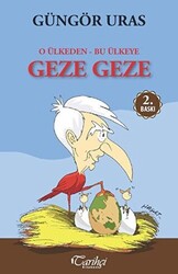 O Ülkeden Bu Ülkeye Geze Geze - 1