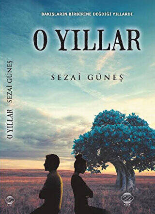 O Yıllar - 1