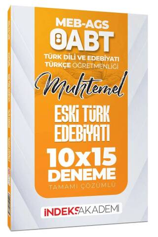 ÖABT MEB-AGS Muhtemel Türk Dili Edebiyatı-Türkçe Eski Türk Edebiyatı 10x15 Deneme Çözümlü - 1