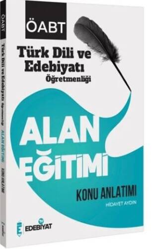 ÖABT Türk Dili ve Edebiyatı Alan Eğitimi Konu Anlatımı - 1