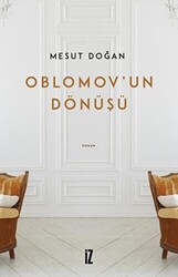 Oblomov’un Dönüşü - 1