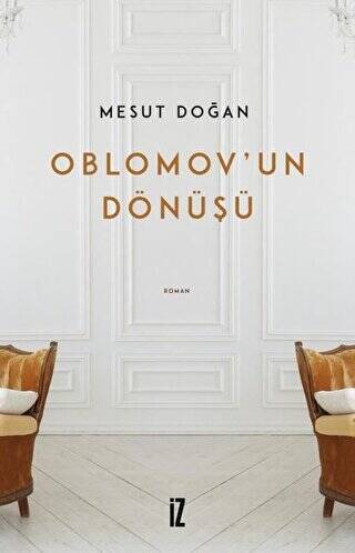 Oblomov’un Dönüşü - 1