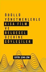 Ödüllü Yönetmenlerle Kısa Film ve Belgesel Üzerine Söyleşiler - 1