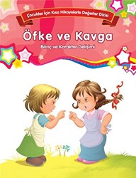 Öfke ve Kavga - Bilinç ve Karakter Gelişimi Büyük Boy - 1