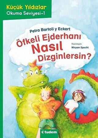 Öfkeli Ejderhanı Nasıl Dizginlersin? - 1