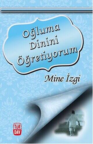 Oğluma Dinini Öğretiyorum - 1