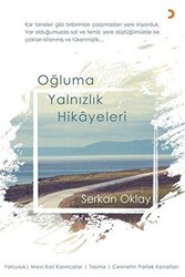 Oğluma Yalnızlık Hikayeleri - 1