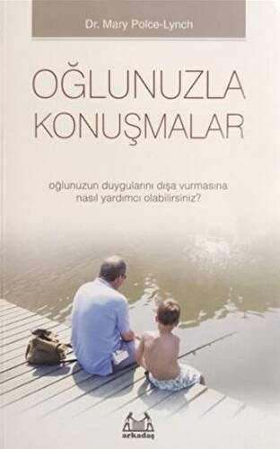 Oğlunuzla Konuşmalar - 1