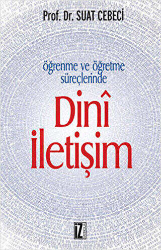 Öğrenme ve Öğretme Süreçlerinde Dini İletişim - 1