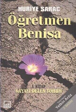 Öğretmen Benisa 1. Kitap Kayayı Delen Tohum - 1