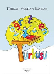 Öğretmen Türküsü - 1