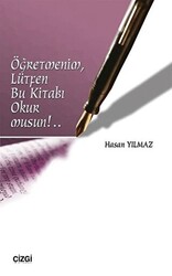 Öğretmenim, Lütfen Bu Kitabı Okur Musun!.. - 1