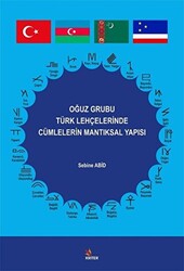 Oğuz Grubu Türk Lehçelerinde Cümlelerin Mantıksal Yapısı - 1