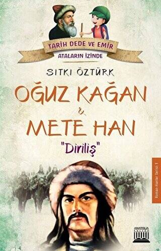 Oğuz Kağan ve Mete Han - 1