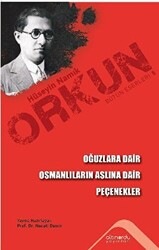 Oğuzlara Dair - Osmanlıların Aslına Dair - Peçenekler - 1