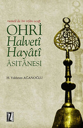 Ohri Halveti Hayati Asitanesi - 1