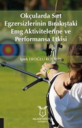 Okçularda Sırt Egzersizlerinin Bırakıştaki Emg Aktivitelerine Ve Performansa Etkisi - 1