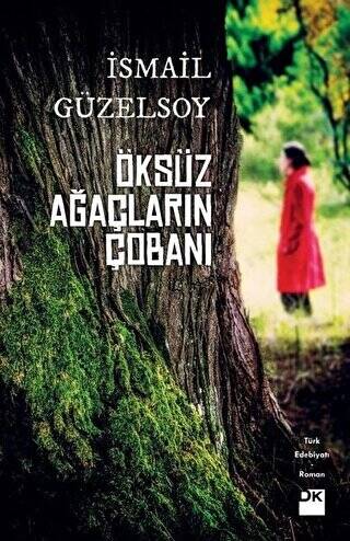 Öksüz Ağaçların Çobanı - 1